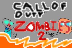 CALL OF DUTY ZOMBIES... 2